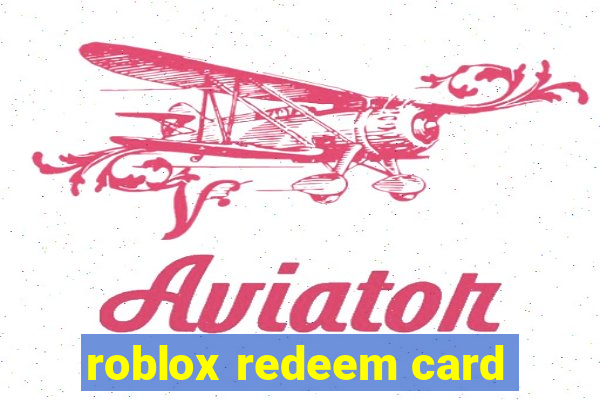 roblox redeem card